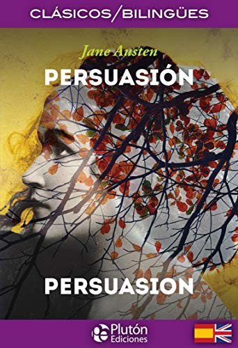 Jane Austen, Benjamin Briggent, BENJAMIN BRIGGENT: Persuasión / Persuasion (Paperback, Plutón Ediciones)