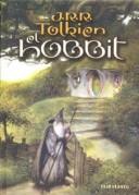 J. R. R. Tolkien: El Hobbit / the Hobbit (Hardcover, Spanish language, 2004, Minotauro)