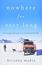 Brianna Madia: Nowhere for Very Long (2022, HarperCollins Publishers)