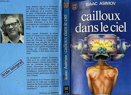 Айзек Азимов: Cailloux dans le ciel (French language, 1974)