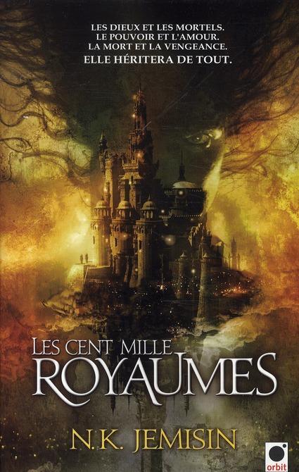 N.K. Jemisin: Les cent mille royaumes (French language, 2010, Orbit)