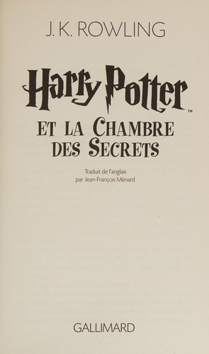 J.K. Rowling: Harry Potter, Tome 2 : Harry Potter et la Chambre des Secrets (French language, 2008, Gallimard-Jeunesse)