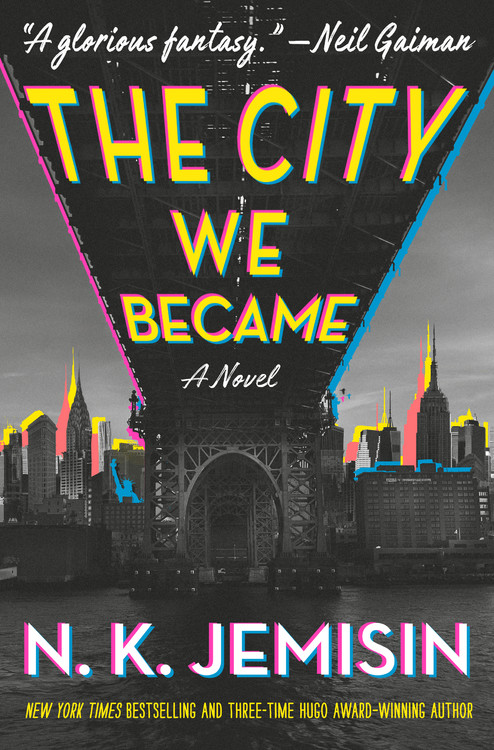 N.K. Jemisin: The City We Became (Hardcover, 2020, Orbit)