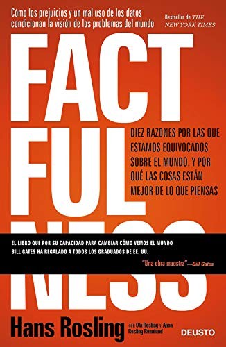 Hans Rosling, Anna Rosling Rönnlund, Ola Rosling, Jorge Paredes: Factfulness (Hardcover, Deusto)
