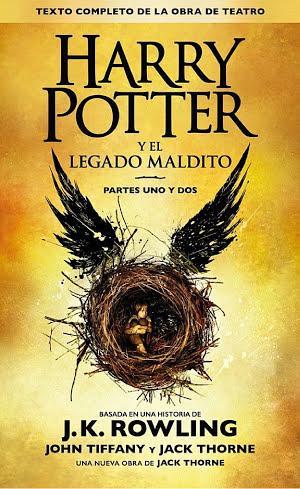 J.K. Rowling, Jack Thorne, John Tiffany: Harry Potter y el legado maldito (Texto completo de la obra de teatro)
