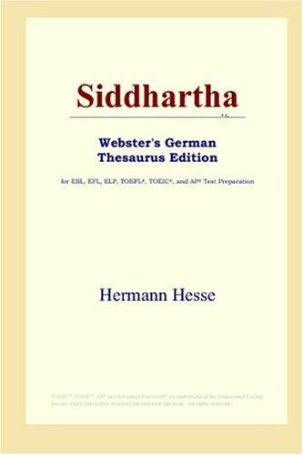 Hermann Hesse: Siddhartha (Webster's German Thesaurus Edition) (Paperback, 2006, ICON Group International, Inc.)