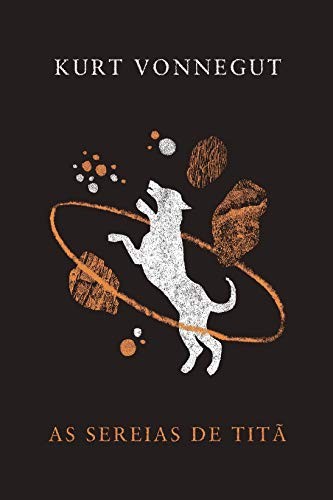 Kurt Vonnegut: As Sereias de Tita (Paperback, 2018, ALEPH)