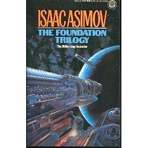 Айзек Азимов: The Foundation Trilogy (Paperback, 1983, Del Rey)