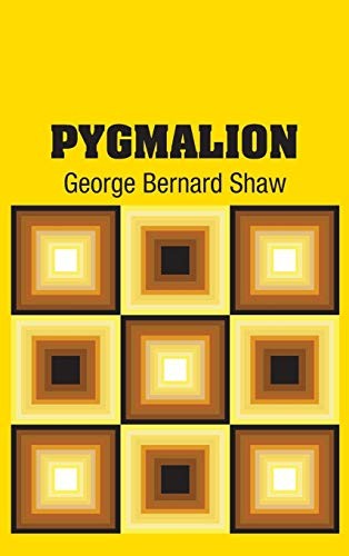 George Bernard Shaw: Pygmalion (Hardcover, Simon & Brown)