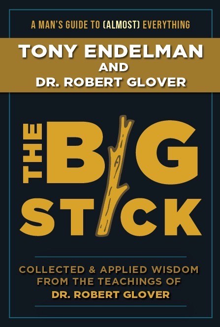 Tony Endelman, Rober Glover: The Big Stick (Paperback, Independently published)