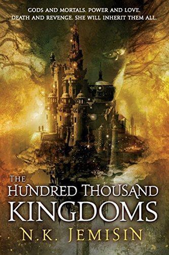 N.K. Jemisin: The Hundred Thousand Kingdoms (Inheritance, #1) (2010)