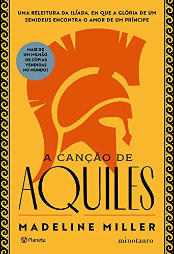 _: A Canção de Aquiles (Paperback, Portuguese language, 2019, Planeta Minotauro)