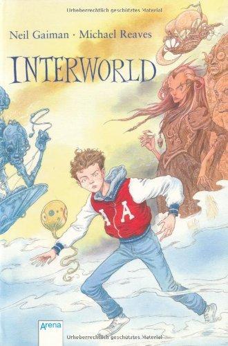 Neil Gaiman, Michael Reaves: Interworld (German language, 2009)