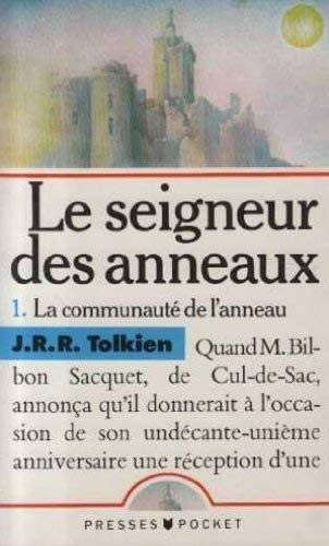 J. R. R. Tolkien: La communauté de l'anneau - tome 1 (Paperback, French language, 1993, Pocket)