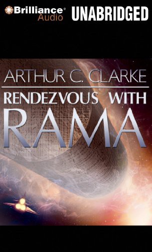 Peter Ganim, Arthur C. Clarke: Rendezvous with Rama (AudiobookFormat, 2013, Brilliance Audio)