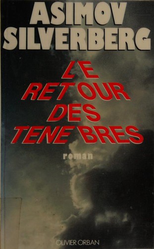 Robert Silverberg, Isaac Asimov: Le Retour des ténèbres (Paperback, n/a)
