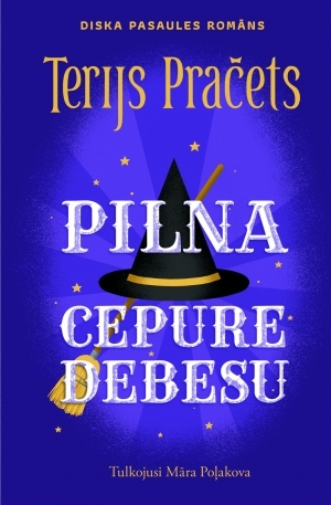 Terry Pratchett: Pilna cepure debesu (Hardcover, Latvian language, 2018, Zvaigzne ABC)