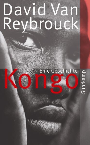 David Van Reybrouck: Kongo (German language, 2013, Suhrkamp Verlag)