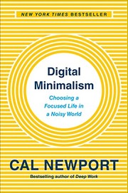 Cal Newport: Digital Minimalism (2019, Portfolio)