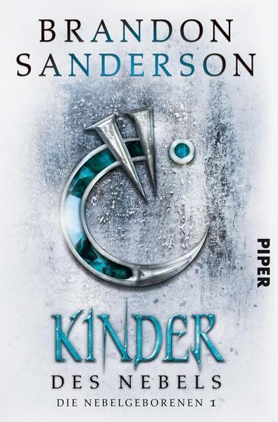 Brandon Sanderson: Kinder des Nebels (German language, 2018, Piper)