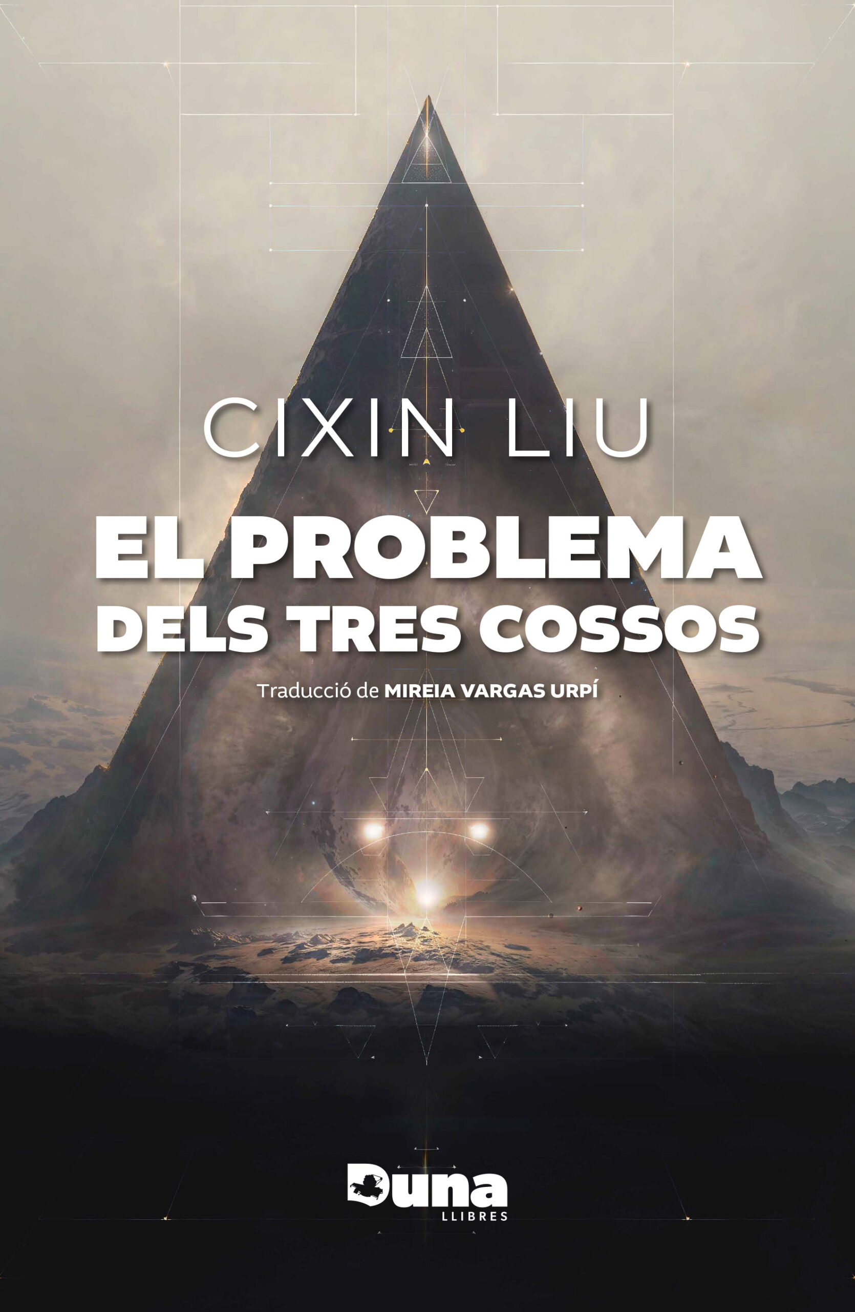 Liu Cixin: El problema dels tres cossos (Paperback, Català language, 2024, Duna llibres)