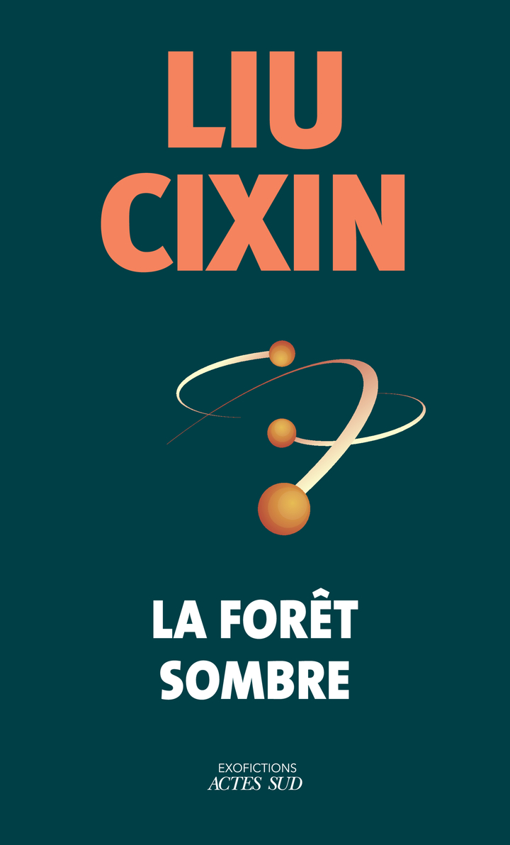 Liu Cixin: La forêt sombre (Paperback, French language, 2024, Actes Sud)