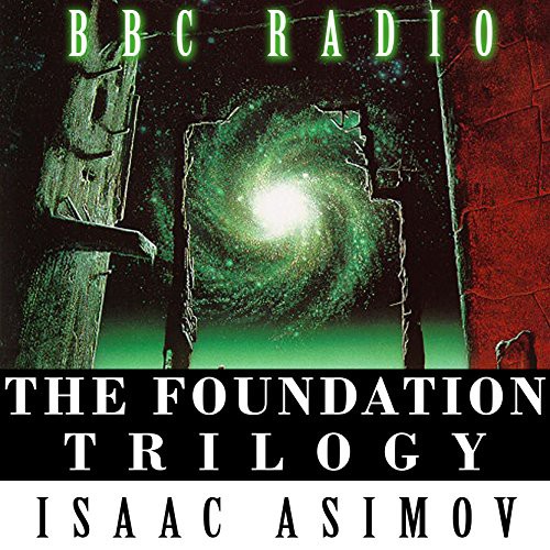 Айзек Азимов: The Foundation Trilogy (AudiobookFormat, 2015, Snowball Publishing)
