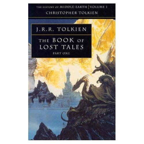 J. R. R. Tolkien, Christopher Tolkien(duplicate): The Book of Lost Tales: Part I (The History of Middle-Earth: Volume I) (Paperback, 1991, HarperCollins Publishers Ltd.)