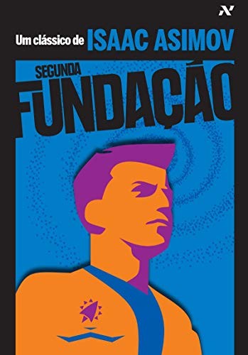 Айзек Азимов: Segunda Fundação - Volume 3 (Em Portuguese do Brasil) (ALEPH)